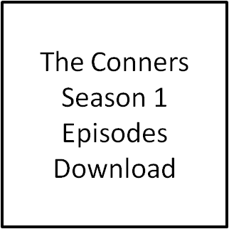 The Conners Season Premiere Download Torrent